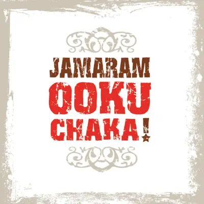 Ooku Chaka! - Jamaram