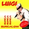 Bunga Bunga Bungalow - Luigi lyrics