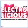 Electrolicious, Vol. 3 (Compiled & Mixed By Dennis Bohn)