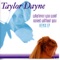 Naked Without You - Taylor Dayne lyrics