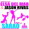 Elsa Del Mar & Jason Rivas - Sarao