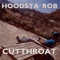 Cutthroat - Hoodsta Rob lyrics