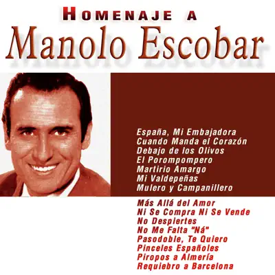 Homenaje a Manolo Escobar - Manolo Escobar