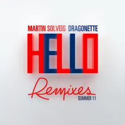 Hello (Summer 11 Remixes) - Martin Solveig