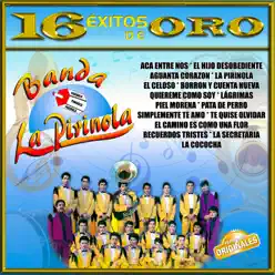 16 Éxitos de Oro - Banda La Pirinola