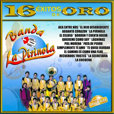 16 Éxitos de Oro - Banda La Pirinola