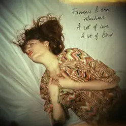A Lot of Love a Lot of Blood - EP - Florence and The Machine