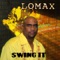 Swing It - Lomax lyrics