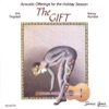 The Gift - Acoustic Offerings for the Holiday Season, 1988