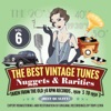 The Best Vintage Tunes. Nuggets & Rarities Vol. 6