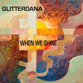 Glitterdana - Over And Done