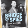 Giles Whittell - Bridge of Spies: A True Story of the Cold War (Unabridged)
