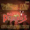 Pelillos Mix album lyrics, reviews, download