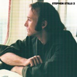 Stephen Stills - Nothin' to Do But Today