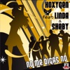 No Me Digas No (feat. Linda, Sheby)