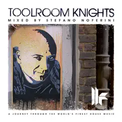 Toolroom Knights Mixed By Stefano Noferini by Stefano Noferini album reviews, ratings, credits