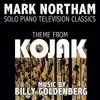 Kojak (Theme from the TV Series for Solo Piano) - Single album lyrics, reviews, download