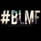 #BLMF (feat. Mitchel Bamburger & Dynasty Dub) - KG lyrics