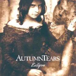 Eclipse - Autumn Tears