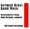German Brass Band Music: Mid Century Recordings