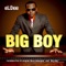 Big Boy - eLDee lyrics
