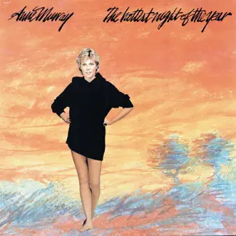 Hottest Night of the Year by Anne Murray album reviews, ratings, credits