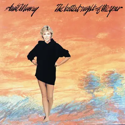 Hottest Night of the Year - Anne Murray