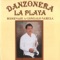 La Chiquita de Bayamo - Danzonera La Playa lyrics