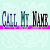 Call My Name - Single, 2012