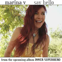 Say Hello - Single by Marina V album reviews, ratings, credits