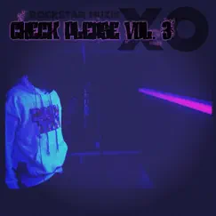 Check Please Vol. 3 by X.O. album reviews, ratings, credits