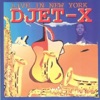 Djet-X - Live in New York