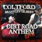 Dirt Road Anthem (feat. Brantley Gilbert) [Live] - Colt Ford lyrics