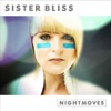 Sister Bliss Presents Nightmoves artwork