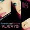 Always (Julian Wess Vocal Mix) - Manendra & Eva Kade lyrics