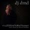 Mr. 25/8 - DJ DMD lyrics