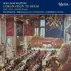 Stream & download Walton: Coronation Te Deum & Other Choral Works