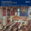 Walton: Coronation Te Deum & Other Choral Works