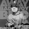Away, Blinded by the Light - Single album lyrics, reviews, download