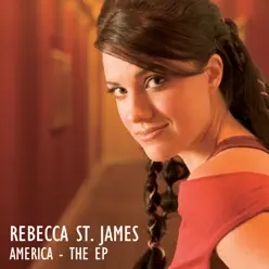 America - The EP - Rebecca St. James