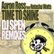 Time to Shine (MuthaFunkaz Classic Soul Mix) - Aaron Ross lyrics
