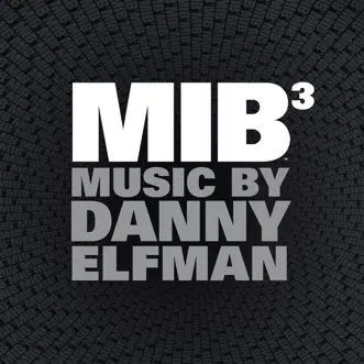 Men In Black 3 (Original Motion Picture Soundtrack) by Danny Elfman album reviews, ratings, credits