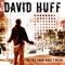 You Saved My Life - David Huff lyrics