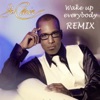 Wake Up Everybody (Remixes) - EP