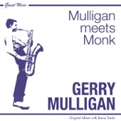 Mulligan Meets Monk (Bonus Track Version) artwork