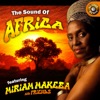 Miriam Makeba & Friends - The Sound of Africa