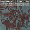 We Shall Overcome: Songs of Freedom Riders and Sit-Ins artwork