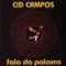 Veio o Verbo - Cid Campos lyrics