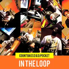 In the Loop by Count Bass D & DJ Pocket album reviews, ratings, credits