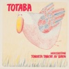 Totaba - Du är den du är